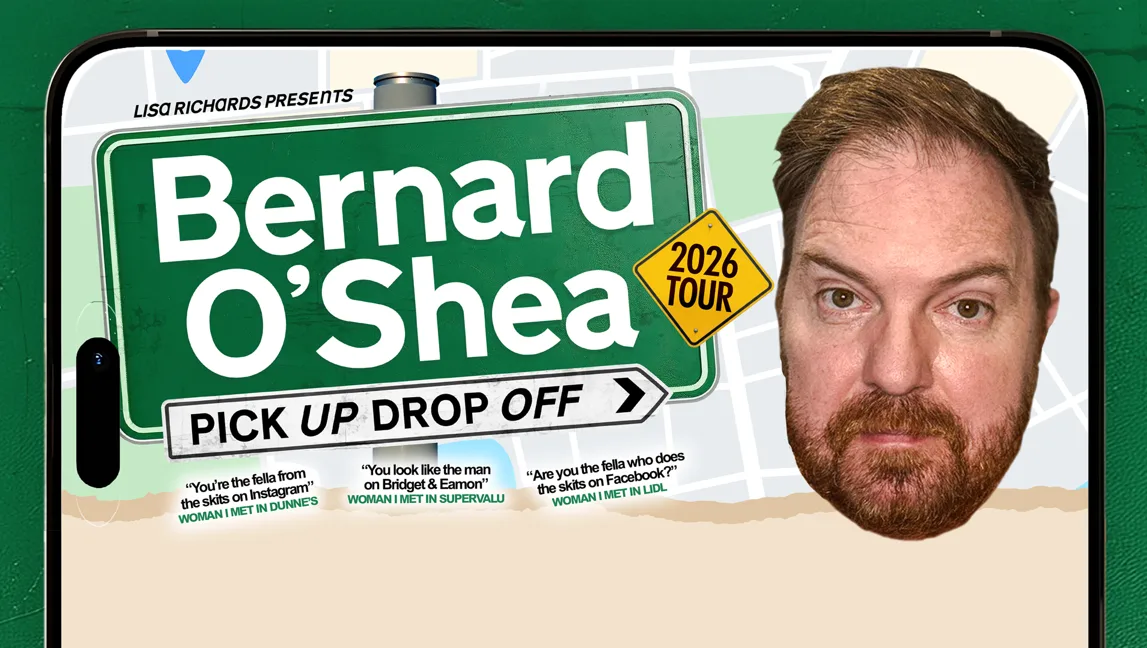 Bernard O'Shea: Pick Up Drop Off